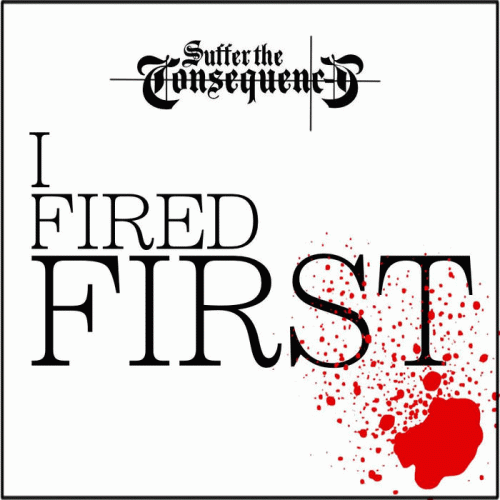I Fired First